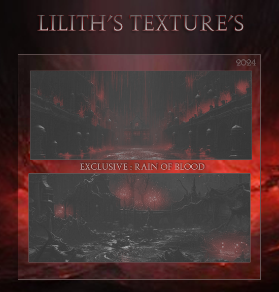 Lilith Textures: Rain of Blood
Price: 300 points
Stipulations: Do NOT share!
