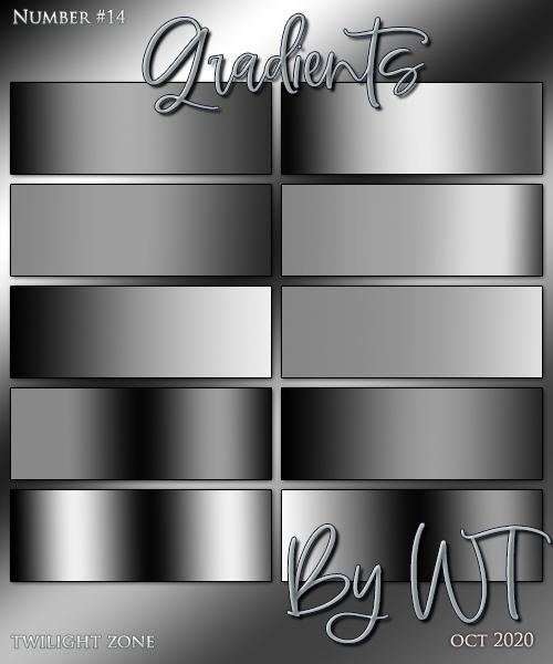 WT: Gradients 14 - Twilight Zone
Description:	Price: 200 points
Stipulations: Do NOT share!
