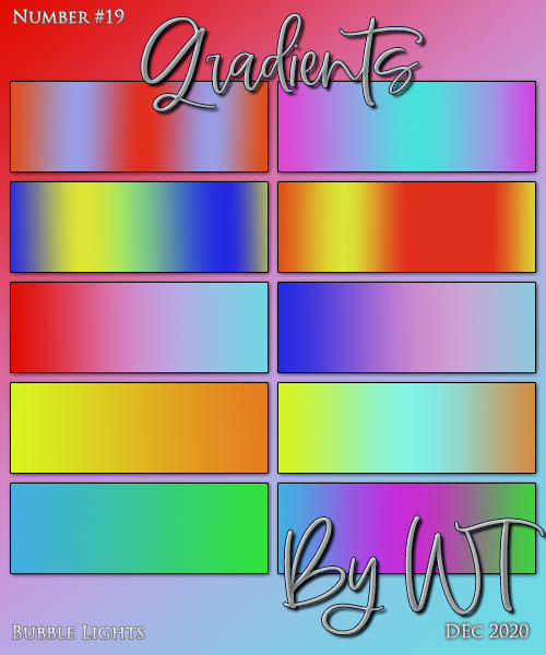 WT: Gradients 19 - Bubble Lights
Description:	Price: 200 points
Stipulations: Do NOT share!
