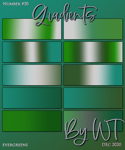 WT: Gradients 20 - Evergreens
Description:	Price: 200 points
Stipulations: Do NOT share!
