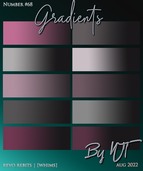 WT Gradients: 68 Whims
Description:	Price: 200 points
Stipulations: Do NOT share!
