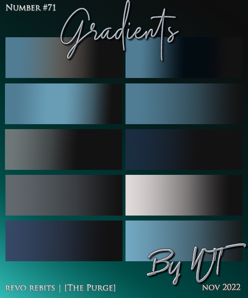 WT Gradients: 71 The Purge 
Description:	Price: 200 points
Stipulations: Do NOT share!
