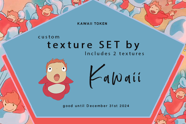 Kawaii: 1 custom texture set
Price: 600 points
Stipulations: Contact the artist for further information.
