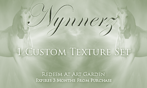 Nynnerz: 1 custom texture set
Price: 600 points
Stipulations: Contact the artist for further information.
