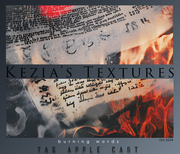 Kezia Textures: Burning Words
Price: 300 points
Stipulations: Do NOT share!
