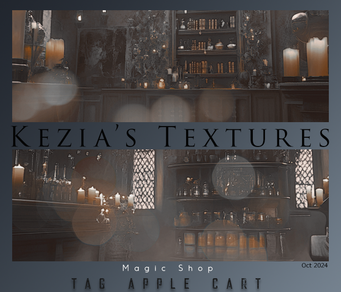 Kezia Textures: Magic Shop
Price: 300 points
Stipulations: Do NOT share!
